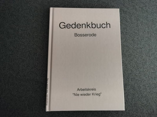 Sterbebilder Gedenkbuch Bosserode Wildeck Gewidmet den gefallenen Soldaten Limitierte Edition